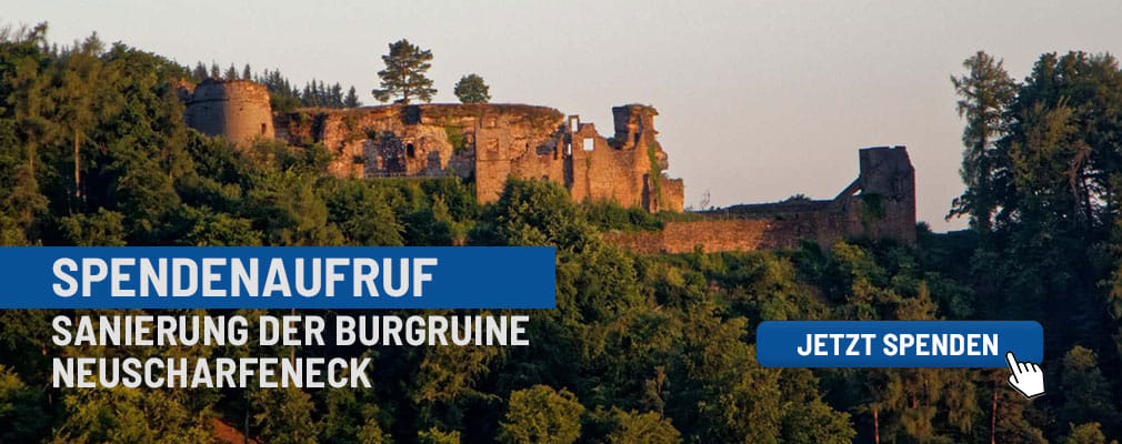 Spendenaufruf Burgruine Neuscharfeneck